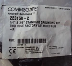 Commscope 223158-2 Standard Grounding Kit With Factory Attached Lug. Fixed Price $10.00.