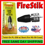 Firestik BT7-259 Twist=on PL-259 W/ Boot For RG-69 Coax Waterproof Connector Kit. Fixed Price $9.69.