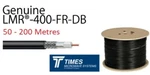 LMR-400-FR-DB Times Microwave Coaxial 50 Ohm Low Loss Cable Radio 200 Metre. Fixed Price $850.84.