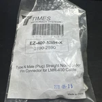 Times Microwave Systems EZ-400-NMH-X 3190-2590 Male. Fixed Price $35.00.