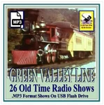Green Valley Line 26 Unique Oldtime Radio Shows MP3 On Usb Flash Drive. Fixed Price $18.97.