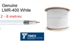 LMR-400-WHITE Times Microwave 50 Ohm Low Loss Coaxial Cable Radio Ham. Fixed Price $89.82.
