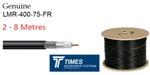 LMR-400-75-FR Fire Retardant Coaxial 50 Ohm Low Loss Cable Times Microwave 2-8M. Fixed Price $115.45.