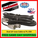 Procomm DH18P Coax Cable W/ PL-259 Dual Pack 18' Plug-plug Co-phase Harness Kit. Fixed Price $26.95.